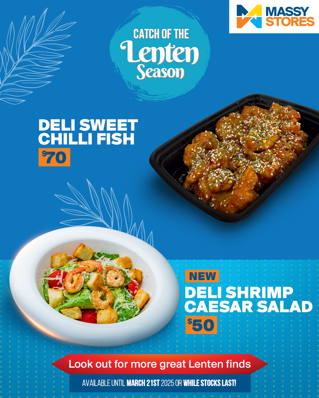 SHRIMP CAESAR SALAD & SWEET CHILLI FISH MEALS - UNTIL MAR 21ST - Massy ...